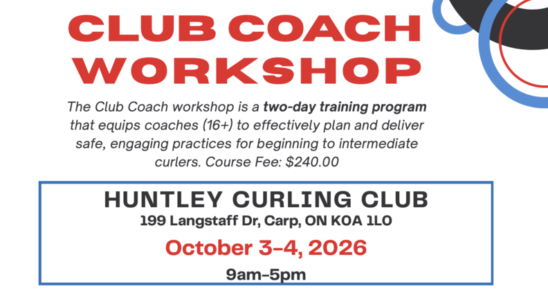 Ontario Curling Council - Club Coach Workshop - Huntley