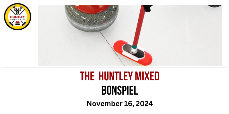 Huntley Mixed Bonspiel November 16, 2024